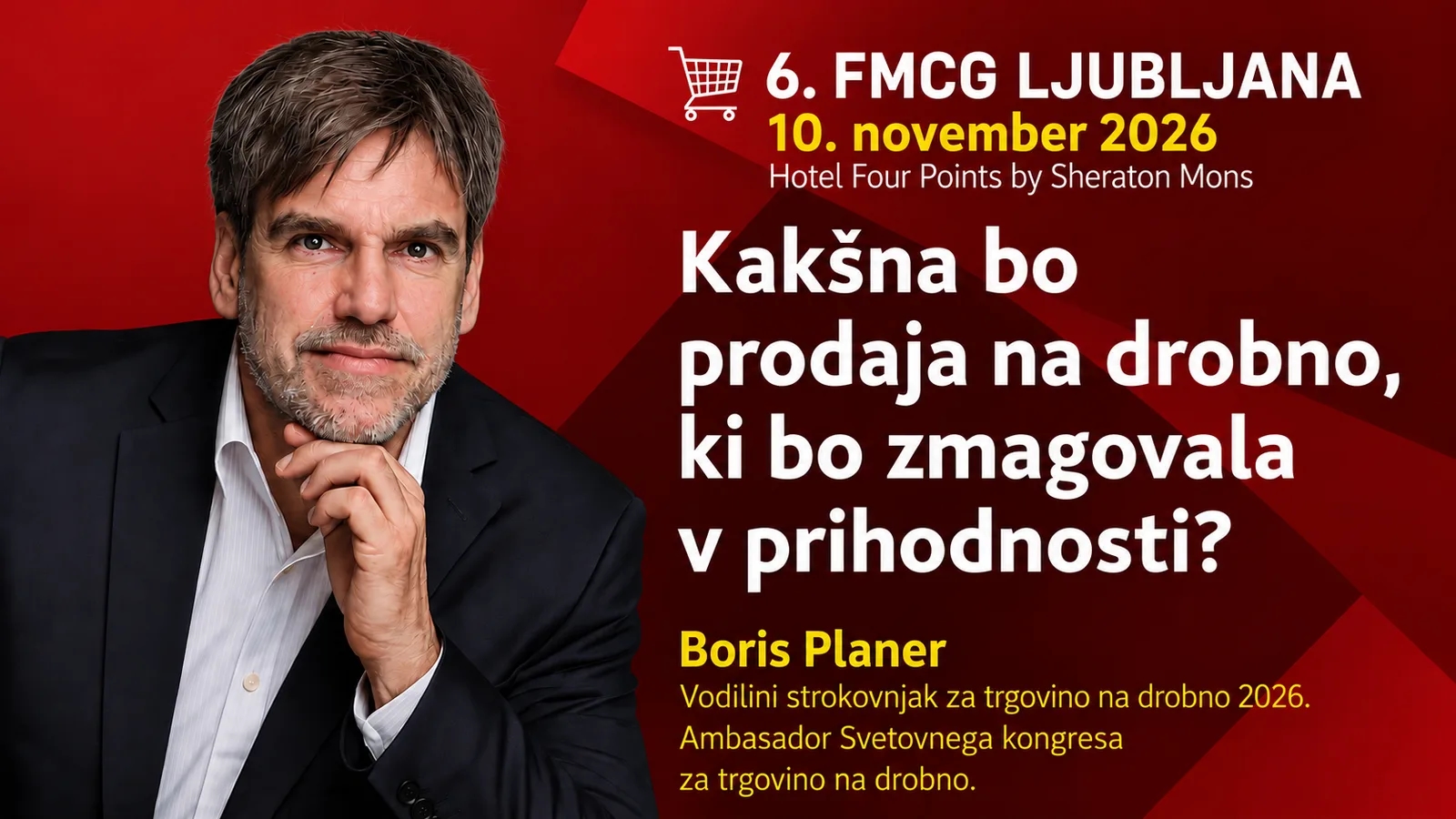 6.FMCG Summit Ljubljana/ BORIS PLANER: Kakšna bo prodaja na drobno, ki bo zmagovala v prihodnosti?