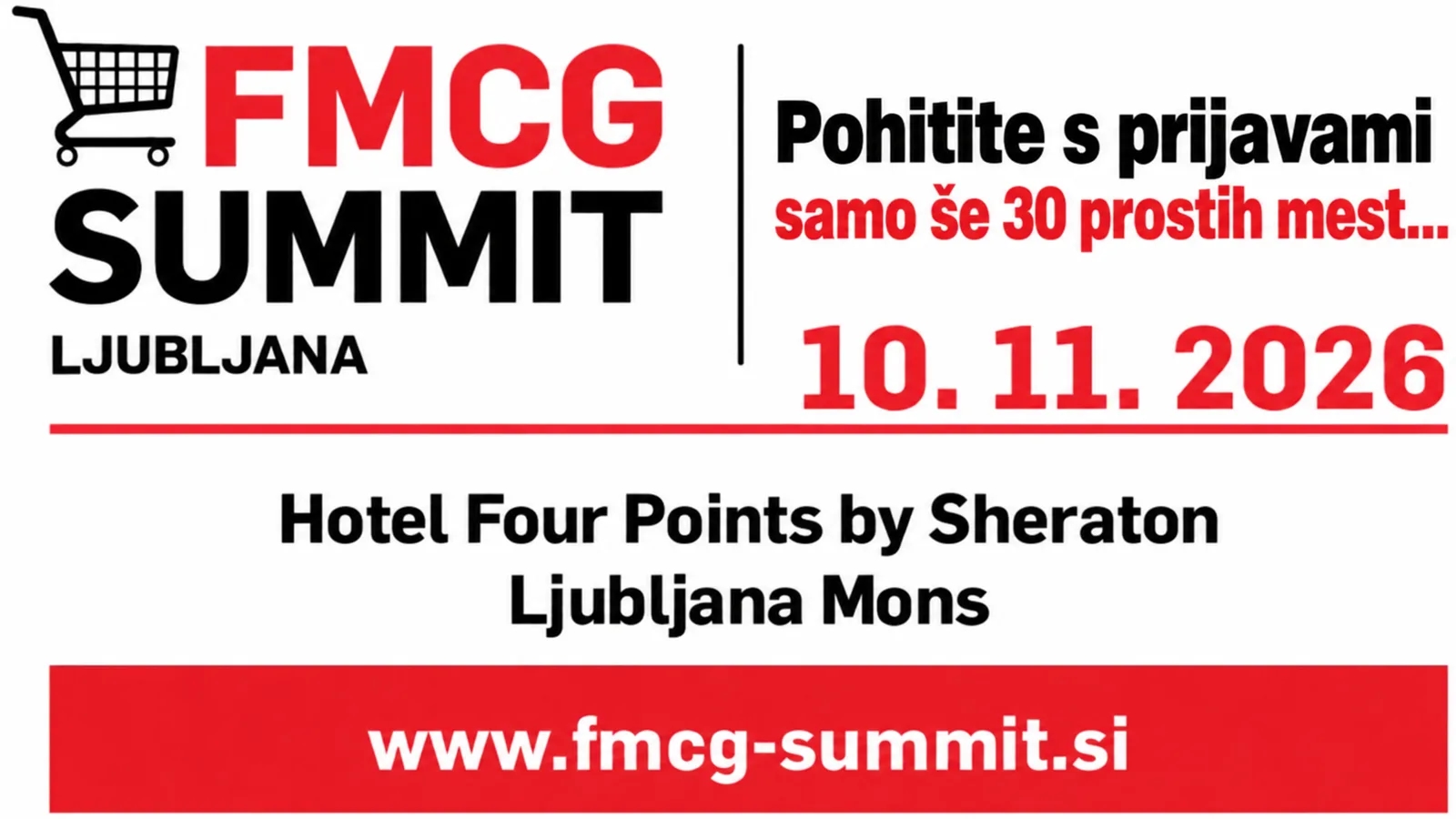 6. FMCG Summit INSTORE Ljubljana, 10. november 2026: Samo še 30 prostih mest