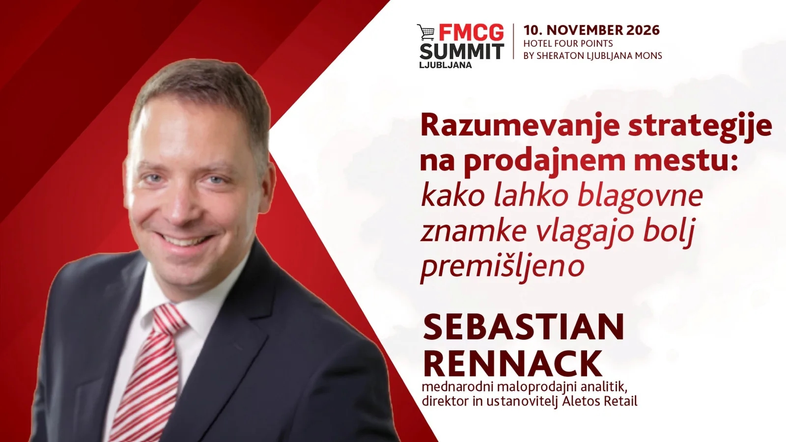 6. FMCG Summit Ljubljana/ SEBASTIAN RENNACK: Razumevanje strategije na prodajnem mestu: kako lahko blagovne znamke vlagajo bolj premišljeno