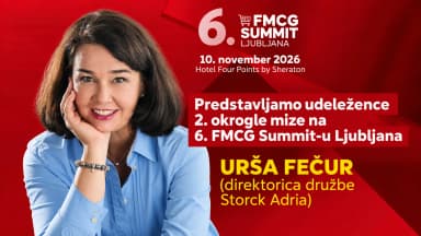 Predstavljamo udeležence 2. okrogle mize na 6. FMCG Summit-u Ljubljana/ URŠA FEČUR (direktorica družbe Storck Adria)