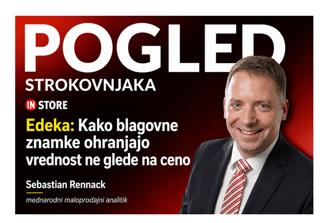Edeka (Nemčija): Kako blagovne znamke ohranjajo vrednost ne glede na ceno? (fotoreportaža)